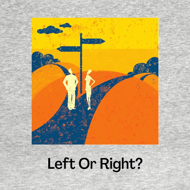 Right or Left? by SplinterArt